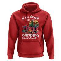 Funny Flamingo Camping Hoodie If I Am Drunk It Is My Friend Fault - Wonder Print Shop