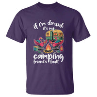 Funny Flamingo Camping T Shirt If I Am Drunk It Is My Friend Fault - Wonder Print Shop