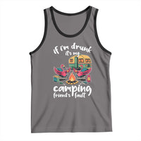 Funny Flamingo Camping Tank Top If I Am Drunk It Is My Friend Fault - Wonder Print Shop