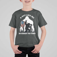 Bigfoot Patriotic American Flag T Shirt For Kid Funny Sasquatch A Guy Like Me Is Hard To Find - Wonder Print Shop