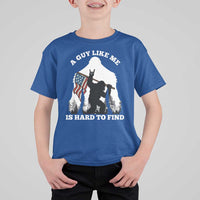 Bigfoot Patriotic American Flag T Shirt For Kid Funny Sasquatch A Guy Like Me Is Hard To Find - Wonder Print Shop