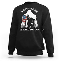 Bigfoot Patriotic American Flag Sweatshirt Funny Sasquatch A Guy Like Me Is Hard To Find - Wonder Print Shop