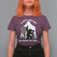 Bigfoot Patriotic American Flag T Shirt For Women Funny Sasquatch A Guy Like Me Is Hard To Find - Wonder Print Shop