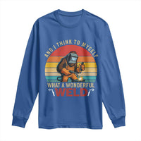 Funny Welding Bigfoot Long Sleeve Shirt And I Think To Myself What A Wonderful Weld - Wonder Print Shop