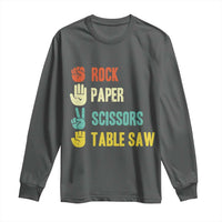 Funny Woodworker Long Sleeve Shirt Rock Paper Scissors Table Saw - Wonder Print Shop