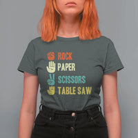 Funny Woodworker T Shirt For Women Rock Paper Scissors Table Saw - Wonder Print Shop