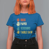 Funny Woodworker T Shirt For Women Rock Paper Scissors Table Saw - Wonder Print Shop