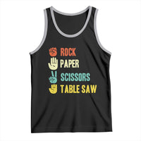 Funny Woodworker Tank Top Rock Paper Scissors Table Saw - Wonder Print Shop
