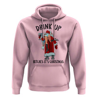 Funny Christmas Wine Hoodie Drink Up Bitches It Is Christmas - Wonder Print Shop