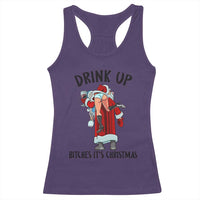 Funny Christmas Wine Racerback Tank Top Drink Up Bitches It Is Christmas - Wonder Print Shop