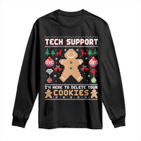 Tech Support Christmas Long Sleeve Shirt I Am Here To Delete Your Cookies - Wonder Print Shop