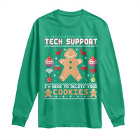 Tech Support Christmas Long Sleeve Shirt I Am Here To Delete Your Cookies - Wonder Print Shop