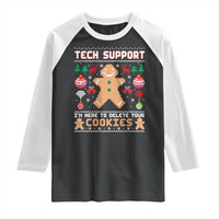 Tech Support Christmas Raglan Shirt I Am Here To Delete Your Cookies - Wonder Print Shop