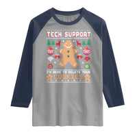 Tech Support Christmas Raglan Shirt I Am Here To Delete Your Cookies - Wonder Print Shop