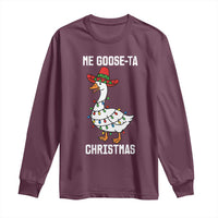 Me Goose Ta Long Sleeve Shirt Funny Mexican Christmas - Wonder Print Shop