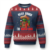 Funny Mexican Xmas Ugly Christmas Sweater Relax Gringo I Am Legal - Wonder Print Shop
