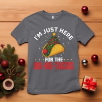 Funny Taco Christmas T Shirt I Am Just Here For The Ho Ho Tacos - Wonder Print Shop