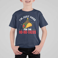 Funny Taco Christmas T Shirt For Kid I Am Just Here For The Ho Ho Tacos - Wonder Print Shop