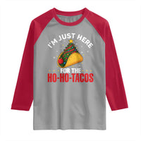 Funny Taco Christmas Raglan Shirt I Am Just Here For The Ho Ho Tacos - Wonder Print Shop