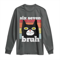 67 Bruh Meme Long Sleeve Shirt Funny Six Seven Black Cat - Wonder Print Shop