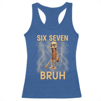 67 Bruh Meme Racerback Tank Top Funny Six Seven Tung Tung Sahur - Wonder Print Shop