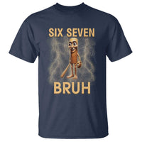 67 Bruh Meme T Shirt Funny Six Seven Tung Tung Sahur - Wonder Print Shop
