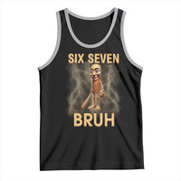 67 Bruh Meme Tank Top Funny Six Seven Tung Tung Sahur - Wonder Print Shop
