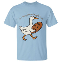 In My Sourdough Era T Shirt Funny Silly Goose Sourdough - Wonder Print Shop