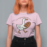 In My Sourdough Era T Shirt For Women Funny Silly Goose Sourdough - Wonder Print Shop