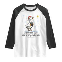 Christian Goose Raglan Shirt Sorry I Am Late His Timing Not Mine - Wonder Print Shop