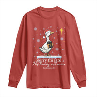 Christian Silly Goose Long Sleeve Shirt Sorry I Am Late His Timing Not Mine - Wonder Print Shop