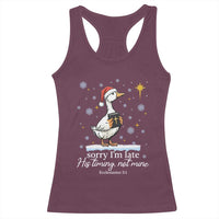 Christian Silly Goose Racerback Tank Top Sorry I Am Late His Timing Not Mine - Wonder Print Shop