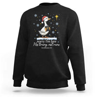 Christian Silly Goose Sweatshirt Sorry I Am Late His Timing Not Mine - Wonder Print Shop
