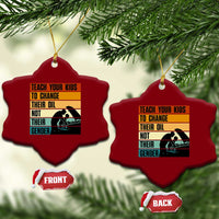 Teach Your Kids To Change Their Oil Not Their Gender Ceramic Ornament Funny Mechanic Dad - Wonder Print Shop