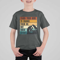 Teach Your Kids To Change Their Oil Not Their Gender T Shirt For Kid Funny Mechanic Dad - Wonder Print Shop