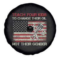 Teach Your Kids To Change Their Oil Not Their Gender Spare Tire Cover Mechanic Flag American Patriotic Flag Funny Mechanic Dad Political Satire Humor - Wonder Print Shop
