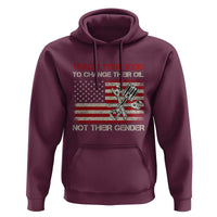 Teach Your Kids To Change Their Oil Not Their Gender Hoodie Mechanic Flag American Patriotic Flag Funny Mechanic Dad Political Satire Humor - Wonder Print Shop