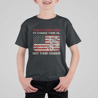 Teach Your Kids To Change Their Oil Not Their Gender T Shirt For Kid Mechanic Flag American Patriotic Flag Funny Mechanic Dad Political Satire Humor - Wonder Print Shop