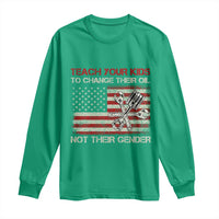 Teach Your Kids To Change Their Oil Not Their Gender Long Sleeve Shirt Mechanic Flag American Patriotic Flag Funny Mechanic Dad Political Satire Humor - Wonder Print Shop