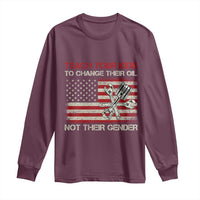 Teach Your Kids To Change Their Oil Not Their Gender Long Sleeve Shirt Mechanic Flag American Patriotic Flag Funny Mechanic Dad Political Satire Humor - Wonder Print Shop