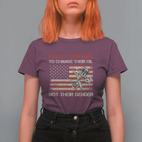 Teach Your Kids To Change Their Oil Not Their Gender T Shirt For Women Mechanic Flag American Patriotic Flag Funny Mechanic Dad Political Satire Humor - Wonder Print Shop