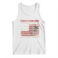 Teach Your Kids To Change Their Oil Not Their Gender Tank Top Mechanic Flag American Patriotic Flag Funny Mechanic Dad Political Satire Humor - Wonder Print Shop