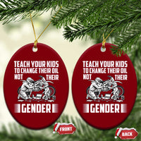Teach Your Kids To Change Their Oil Not Their Gender Ceramic Ornament Political Satire - Wonder Print Shop