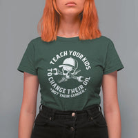 Teach Your Kids To Change Their Oil Not Their Gender T Shirt For Women Funny Mechanic Dad Political Satire Humor - Wonder Print Shop