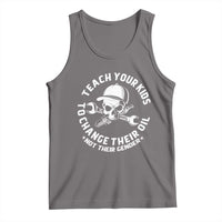 Teach Your Kids To Change Their Oil Not Their Gender Tank Top Funny Mechanic Dad Political Satire Humor - Wonder Print Shop