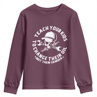 Teach Your Kids To Change Their Oil Not Their Gender Youth Sweatshirt Funny Mechanic Dad Political Satire Humor - Wonder Print Shop