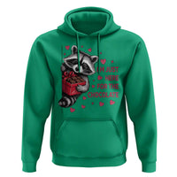 Valentine Racoon Trash Panda Hoodie I'm Just Here For The Chocolate