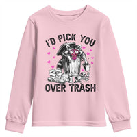 Valentine Racoon Trash Panda Youth Sweatshirt I Would Pick You Over Trash