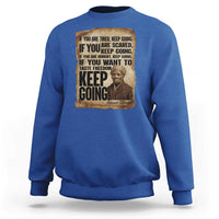 Harriet Tubman Quote Sweatshirt Black History African American