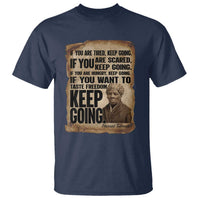 Harriet Tubman Quote T Shirt Black History African American